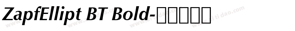ZapfEllipt BT Bold字体转换